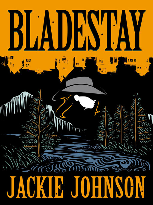 Title details for Bladestay by Jackie Johnson - Available